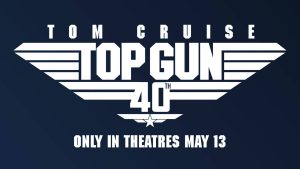 ‘Top Gun’ & ‘Top Gun: Maverick’ Soar Back to Theaters for 1 Week on May 13th
